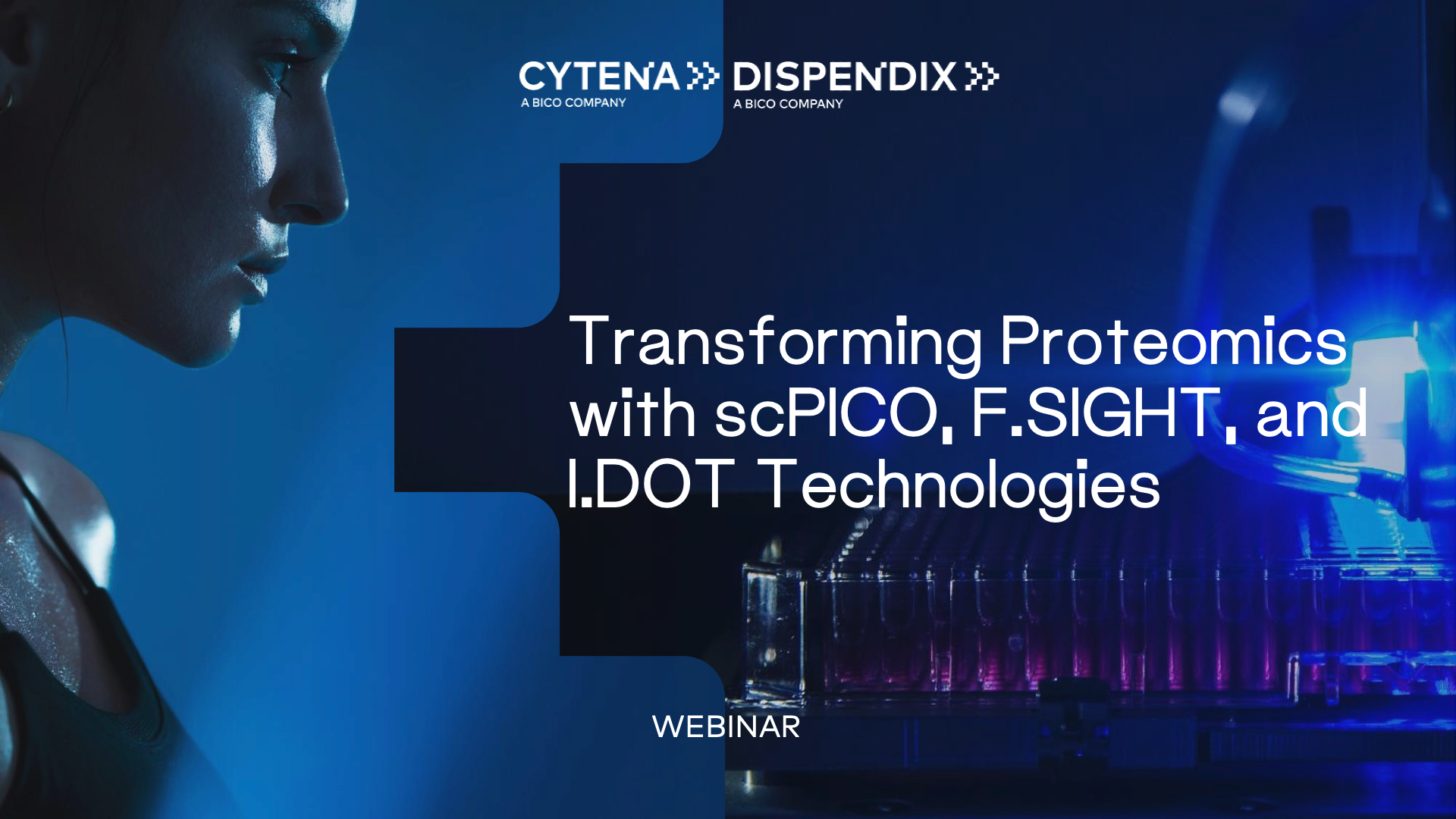 Transforming Proteomics with scPICO, F.SIGHT, and I.DOT Technologies Webinar